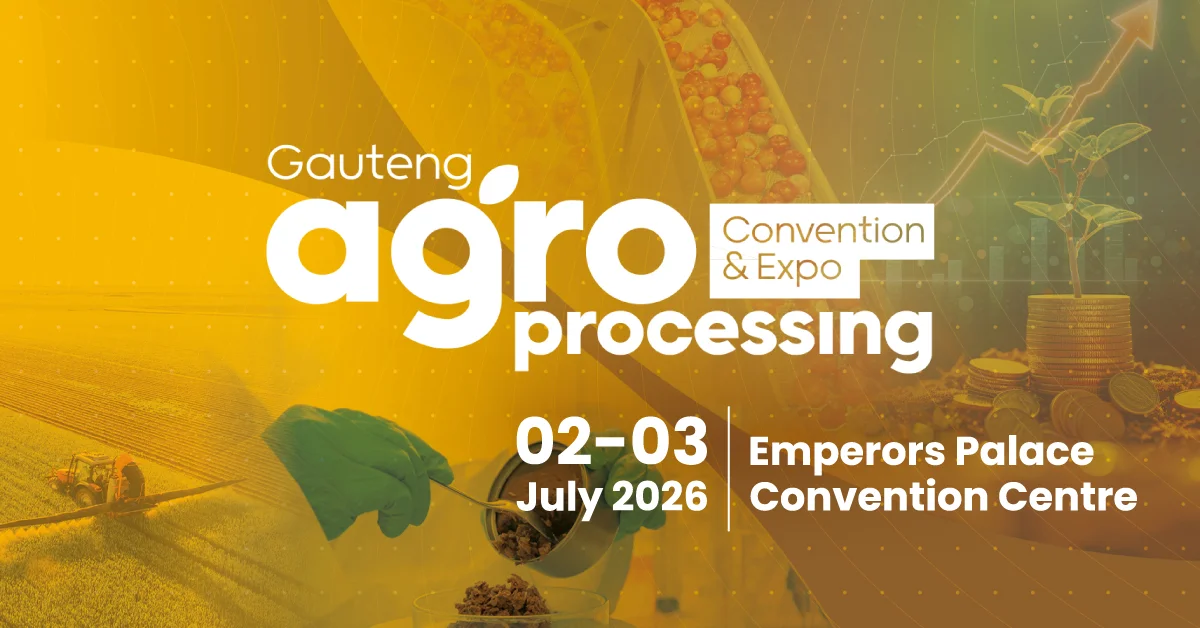 Gauteng Agroprocessing Convention and Expo 2026 • 2–3 July 2026 • Emperors Palace Convention Centre Gauteng Agroprocessing Convention and Expo 2026 • 2–3 July 2026 • Emperors Palace Convention Centre